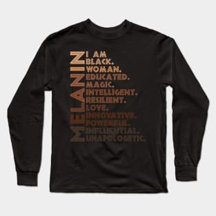 I Am Black Woman Educated Melanin Black History Month women history Long Sleeve T-Shirt